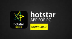 How to Download Hotstar Movie Videos from PC