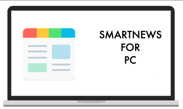 download smart news for pc