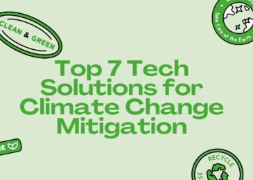 Top 7 Tech Solutions for Climate Change Mitigation