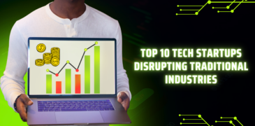 Top 10 Tech Startups Disrupting Traditional Industries