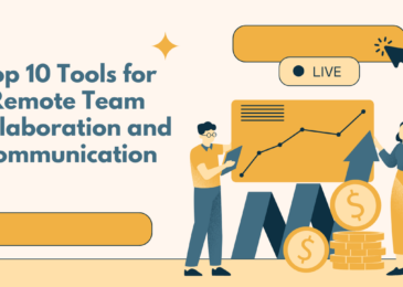 Top 10 Tools for Remote Team Collaboration and Communication