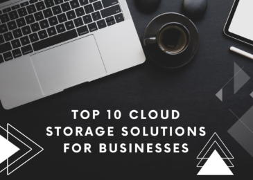 Top 10 Cloud Storage Solutions for Businesses