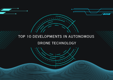 Top 10 Developments in Autonomous Drone Technology