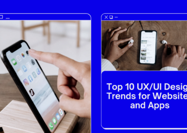 Top 10 UX/UI Design Trends for Websites and Apps